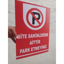 30x40cm 2 Adet Site Sakinlerine Aittir Park Etmeyin Uyarı Levhası