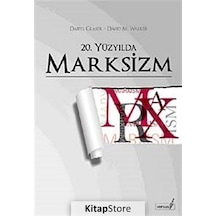 20. Yüzyılda Marksizm - Daryl Glaser -  David M. Walker - Versus