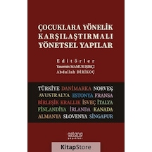 Çocuklara Yönelik Karşılaştırmalı Yönetsel Yapılar- Astana Yayınları