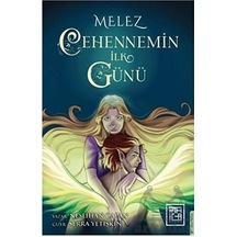 Melez - Cehennemin İlk Günü - Neslihan Çapan - Athica Yayınları