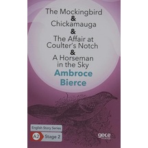 The Mockingbird Chickamauga The Affair At Coulters Notch A Horseman İn The Sky