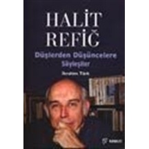 Halit Refiğ - Düşlerden Düşüncelere Söyleşiler - İbrahim Türk - Kabalcı Yayınevi