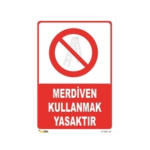 MERDİVEN KULLANMAK YASAKTIR