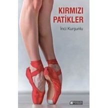 Kırmızı Patikler - İnci Kurşunlu - Akılçelen Kitaplar