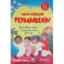 Sevgi Güneşim Peygamberim / Nurdan Damla