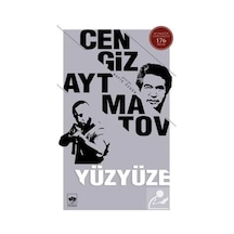 Yüzyüze - Cengiz Aytmatov