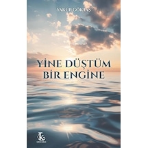 Yine Düştüm Bir Engine