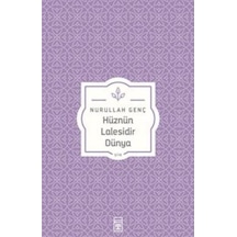 Hüznün Lalesidir  Dünya