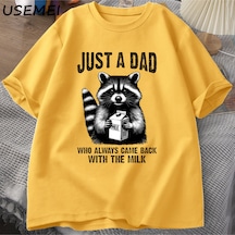 Flood Of Style Sadece Sütle Geri Dönük Bir Baba T-shirt Erkekler Babalar Günü Rakun T Shirt Koyu Mizah Komik Sarı