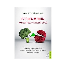 Beslenmenin Kanser Tedavisindeki Gücü: Onkoloji Diyetisyeninden Kanser Hastaları İçin Basit Ve Etkili Beslenme Rehberi
