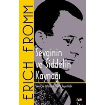 Sevginin Ve Şiddetin Kaynağı Klasik Kapak : İyinin Ve Kötünün Arasında İnsan Kalbi