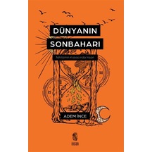 Dünyanın Sonbaharı / Adem İnce