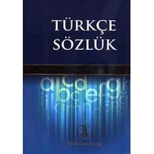 TDK- Büyük Türkçe Sözlük-Tek Cilt- Türk Dil Kurumu Yayınları