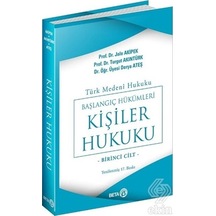 Türk Medeni Hukuku Başlangıç Hükümleri Kişiler H/Jale G.