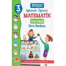 3. Sınıf Ipuçlu Eğlenceli - Öğretici Matematik Yeni Nesil Soru...