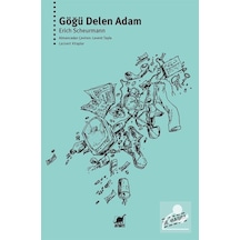 Mercankitap-Göğü Delen Adam / Erich Scheurmann