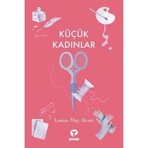 Küçük Kadınlar - Louisa May Alcott - Turkuvaz Çocuk