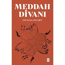 Ketebe Oğuzhan Oğuzbey Meddah Divanı