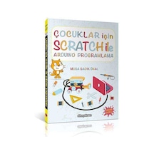 Çocuklar için Scratch ile Arduino Programlama  - Musa Sadık Ünal  - Dikeyeksen