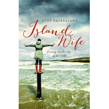 Island Wife: Living On The Edge Of The Wild Acı Kahve