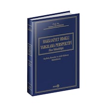 Hakkaniyet Odaklı Yargılama Perspektefi Özen Yükümlülüğü