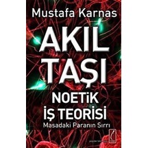 Akıl Taşı - Neotik İş Teorisi - Mustafa Karnas - Crea Yayıncılık
