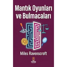 Mantık Oyunları Ve Bulmacaları / Miles Ravenscroft