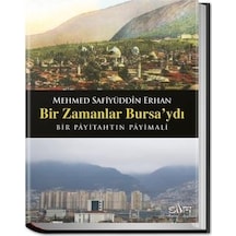 Bir Zamanlar  Bursaydı