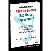 Farkında Olmadan Allah Ile Beraber Kaç Ilaha Tapıyorsun?
