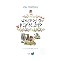 Korudaki Komşular / Ayla Çınaroğlu