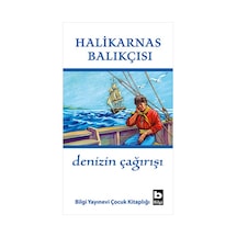 Denizin Çağırışı - Halikarnas Balıkçısı - Bilgi Yayınevi