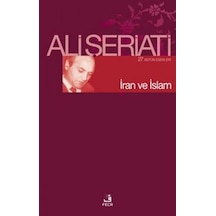 İran ve İslam - Ali Şeriati - Fecr Yayınları
