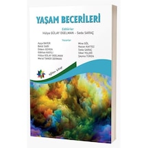 Yaşam Becerileri / Prof.dr. Hülya Gülay Ogelman