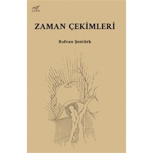 Zaman Çekimleri / Rıdvan Şentürk