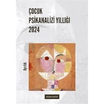 Çocuk Psikanalizi Yıllığı 2024 / Kolektif