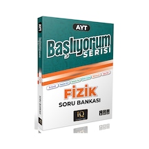 Iq Yayınları Yks Ayt Fizik Başlıyorum Video Ders Kitabı Iq Yayınları