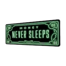 Money Never Sleeps Neon Dolar 40x90 Cm Oyuncu Mousepad Kaymaz Taban Büyük Boy