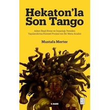 Hekaton La Son Tango: Aileyi İfsad Etme Ve İnsanlığı Yeniden Yapılandırma Küresel Projesi Nin Bir Meta-analizi