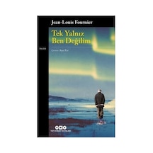 Jean-louis Fournier'in Tek Yalnız Ben Değilim İle Hayat