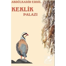 Keklik Palazı - Abdülkadir Erdil - Platanus Publishing