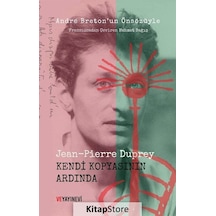 Kendi Kopyasının Ardında - Jean - Pierre Duprey - Ve Yayınevi