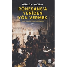 Rönesans A Yeniden Yön Vermek - Doğu İle Kültürel Değişimler