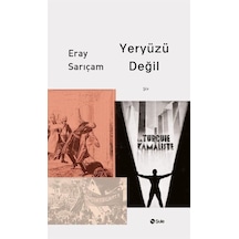Yeryüzü Değil - Eray Sarıçam - Şule Yayınları