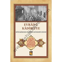 Evrad -ı Kadiriyye  - Müstakimzade Süleyman Saadettin Efendi  - Buhara Yayınları