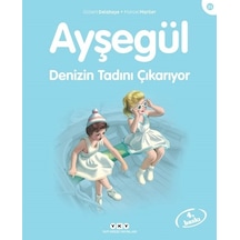 Ayşegül 35 - Denizin Tadını Çıkarıyor - Gilbert Delahaye -  Marcel Marlier - Yapı Kredi Yayınları