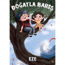 Doğayla Barış - Eze - Cinius