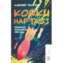 Korku Haftası - Dünyanın Soyulduğu Yedi Gün - Aleksey Nikolayeviç Tolstoy - Ketebe