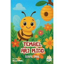 Tembel Arı Mido / Serpil Ünal