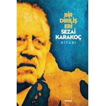 Bir Diriliş Eri Sezai Karakoç Kitabı- Beyan Yayınları