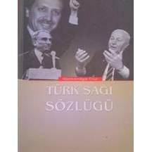 Türk Sağı Sözlüğü 9789758204069